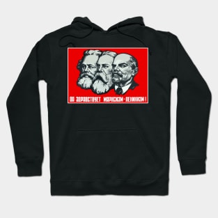 Soviet Propaganda Poster - 'Long Live Marxism-Leninism!' Hoodie